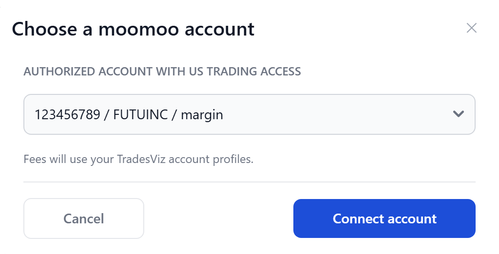 TradesViz moomoo account picker showing an example authorized margin account and the account profile fee reminder
